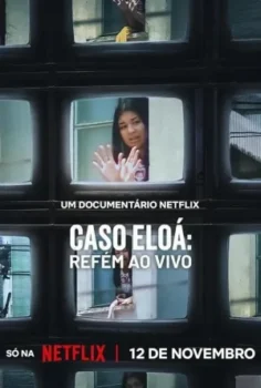 فيلم Eloá the Hostage: Live on TV 2025 مترجم