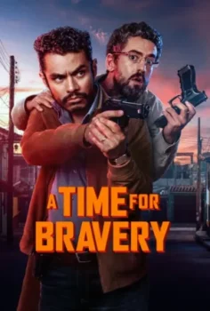 فيلم A Time For Bravery 2025 مترجم