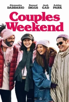 فيلم Couples Weekend 2025 مترجم