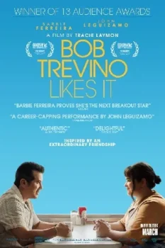 فيلم Bob Trevino Likes It 2024 مترجم