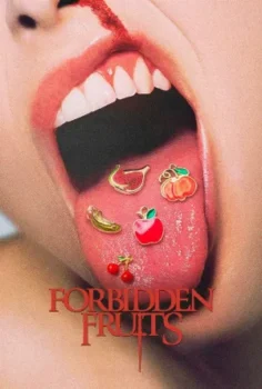 فيلم Forbidden Fruits 2026 مترجم