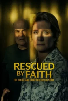 فيلم Rescued by Faith: The Connie and Larry Van Oosten Story 2026 مترجم
