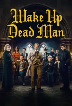 فيلم Wake Up Dead Man 2025 مترجم