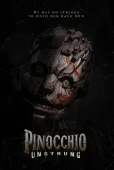 فيلم Pinocchio: Unstrung 2026 مترجم
