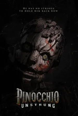 مشاهدة فيلم Pinocchio: Unstrung 2026 مترجم على HonaDrama