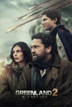 فيلم Greenland 2 Migration 2026 مترجم