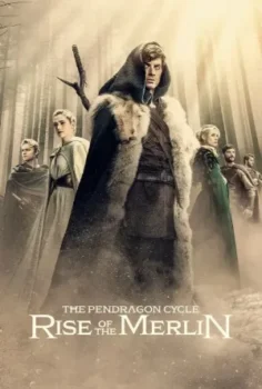 مسلسل The Pendragon Cycle Rise of the Merlin حلقة 4 اون لاين