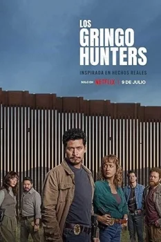 مسلسل The Gringo Hunters حلقة 1 بجودة HD