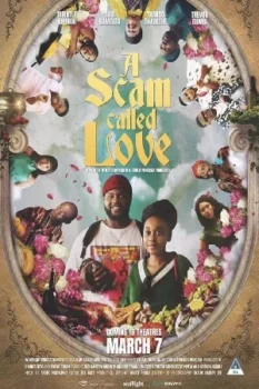 فيلم A Scam Called Love 2025 مترجم