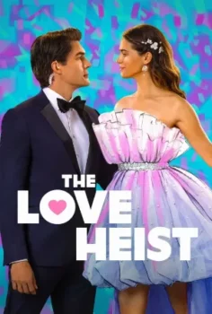 فيلم The Love Heist 2026 مترجم