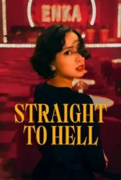 مسلسل Straight to Hell حلقة 1 اون لاين