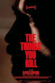 فيلم The Things You Kill 2025 مترجم