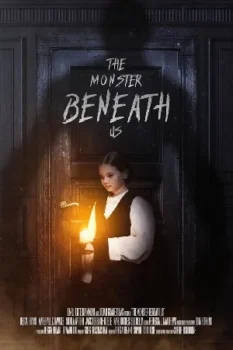 فيلم The Monster Beneath Us 2024 مترجم