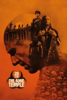 فيلم 28 Years Later The Bone Temple 2026 مترجم