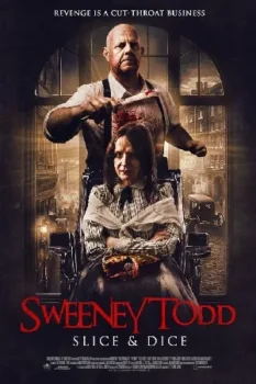 فيلم Sweeney Todd: Slice & Dice 2025 مترجم