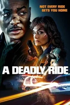 فيلم A Deadly Ride 2025 مترجم