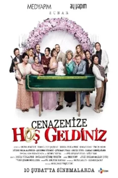 فيلم Cenazemize Hos Geldiniz 2023 مترجم
