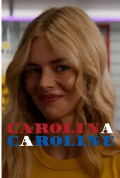 فيلم Carolina Caroline 2026 مترجم