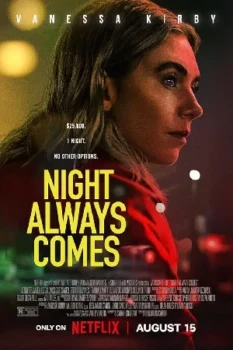 فيلم Night Always Comes 2025 مترجم