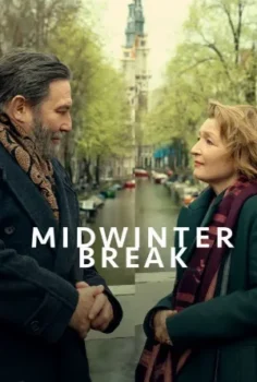 فيلم Midwinter Break 2026 مترجم