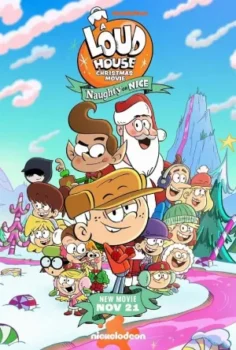 فيلم A Loud House Christmas Movie Naughty or Nice 2025 مدبلج