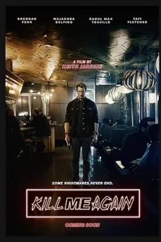 فيلم Kill Me Again 2025 مترجم