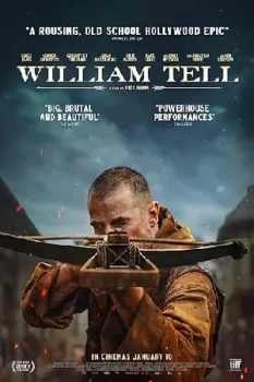 فيلم William Tell 2024 مترجم
