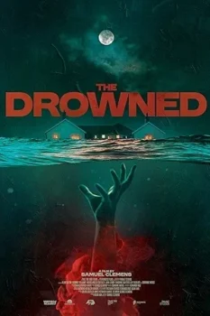 فيلم The Drowned 2025 مترجم