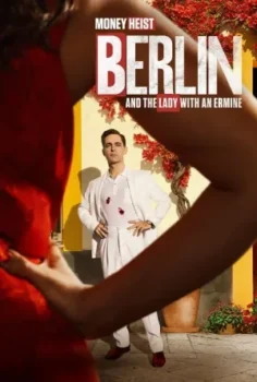 مسلسل Berlin and the Lady with an Ermine حلقة 1 مترجمة