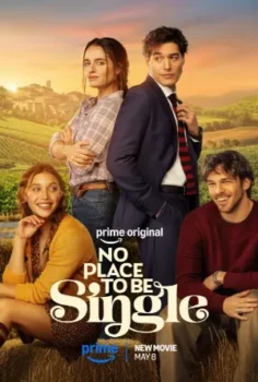 فيلم No Place to Be Single 2026 مترجم