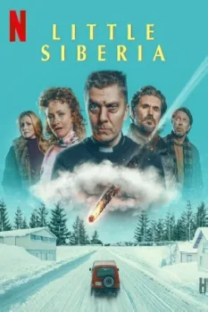 فيلم Little Siberia 2025 مترجم
