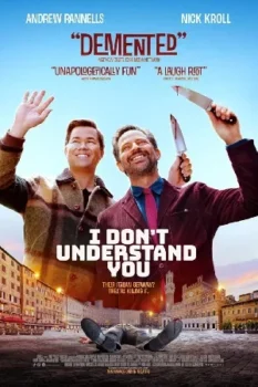 فيلم I Don't Understand You 2024 مترجم