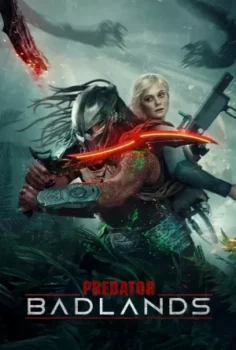 فيلم Predator Badlands 2025 مترجم