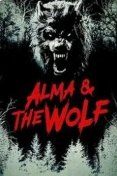 فيلم Alma And The Wolf 2025 مترجم