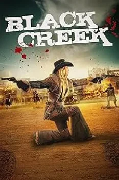 فيلم Black Creek 2025 مترجم