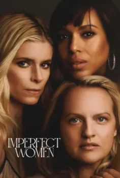 مسلسل Imperfect Women حلقة 8 الاخيره