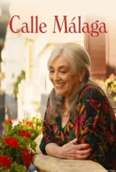 فيلم Calle Málaga 2025 مترجم