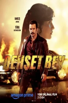 فيلم Dehset Bey 2025 مترجم