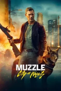 فيلم Muzzle City of Wolves 2025 مترجم