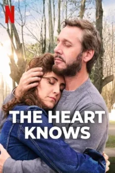 فيلم The Heart Knows 2025 مترجم