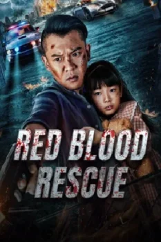فيلم Red Blood Rescue 2025 مترجم
