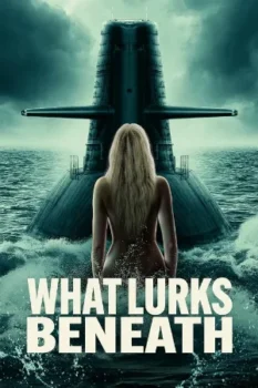 فيلم What Lurks Beneath 2024 مترجم