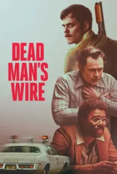 فيلم Dead Man's Wire 2025 مترجم