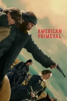مسلسل American Primeval حلقة 1 اون لاين